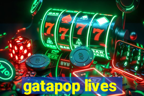 gatapop lives